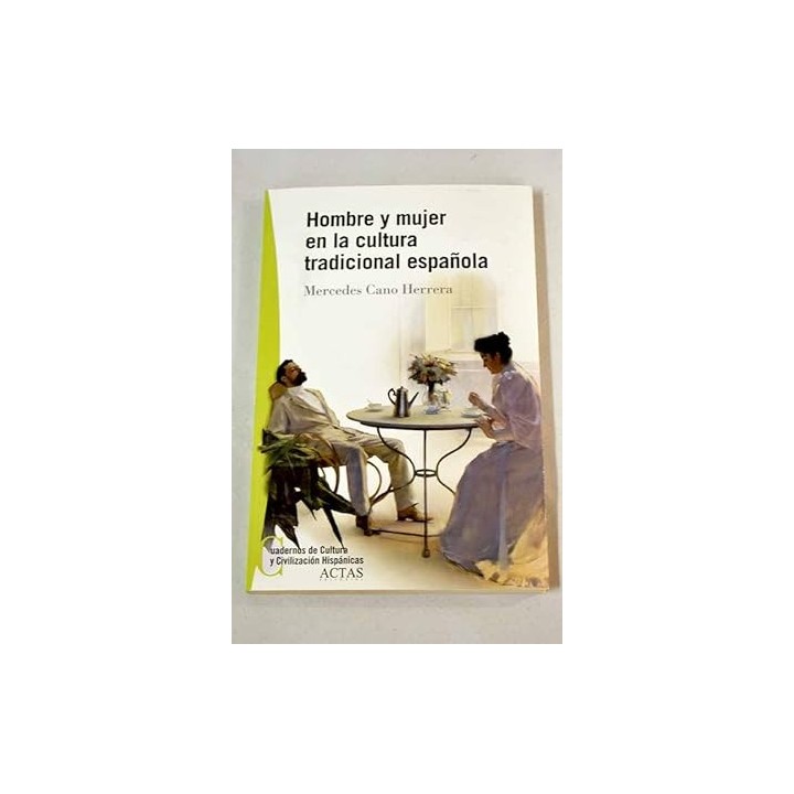 Hombre y mujer en la cultura tradicional española